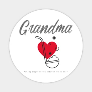 Grandma making magic in the kitchen since forever - heart Magnet